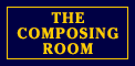 THE COMPOSING ROOM